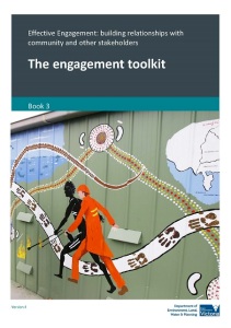 Effective engagement: Building relationships with community and other stakeholders. Book 3: The engagement toolkit